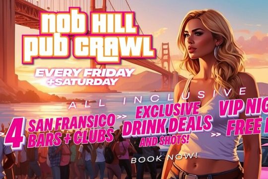 Bar and Nightclub Crawl in San Francisco
